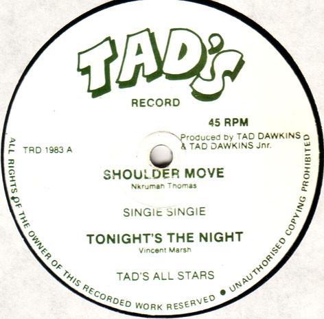 Singie Singie, Tad's All Stars - Shoulder Move / Tonight's The Night