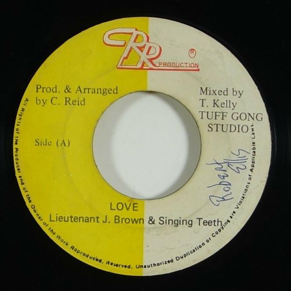 Singing Teeth, Lieutenant J. Brown - Love