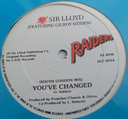 Sir Lloyd, Gilroy Sidden - You've Changed