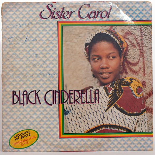 Sister Carol - Black Cinderella