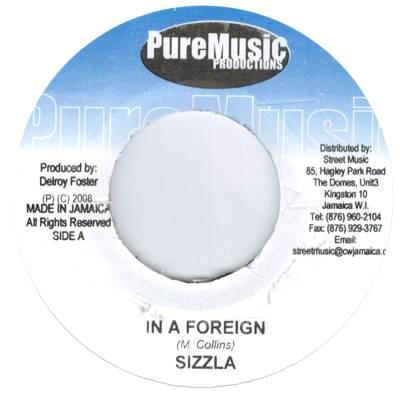 Sizzla, Bramma - In A Foreign / Tan Pon It Long