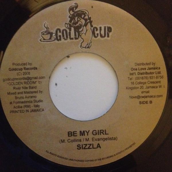 Sizzla, Ras Tewelde - Be My Girl / If I Look Into Your Eyes