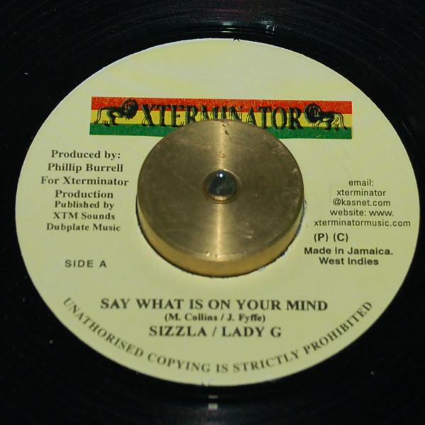Sizzla, Lady G - Say What Is On Your Mind