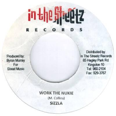 Sizzla - Work  The Nukie