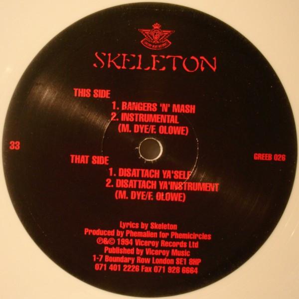 Skeleton - Bangers 'N' Mash / Dissattach Ya'Self