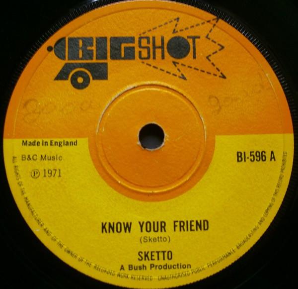 Sketto Richards - Know Your Friend
