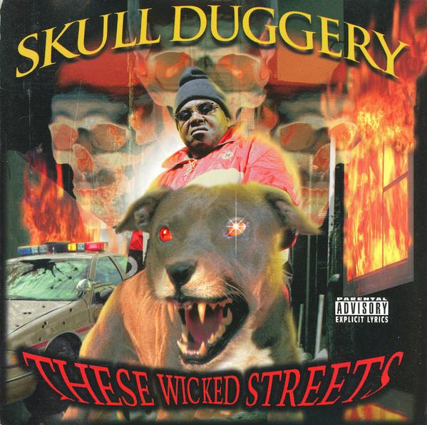 Skull Duggery - These Wicked Streets