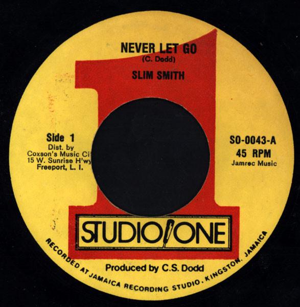 Slim Smith - Never Let Go