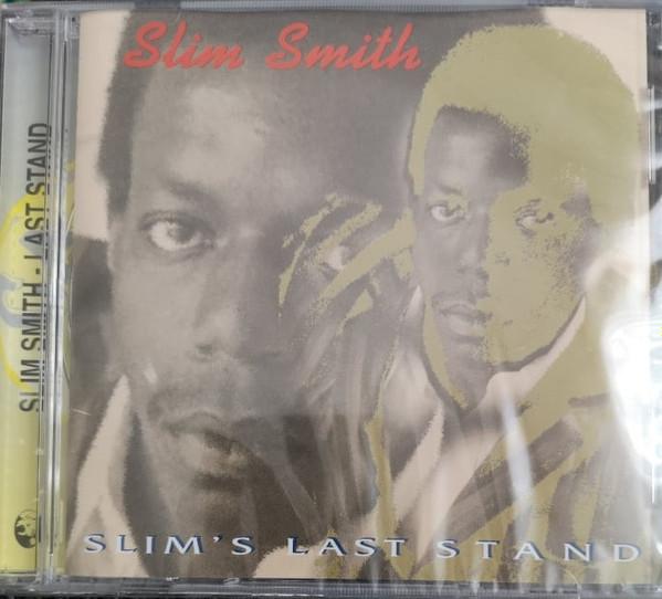 Slim Smith - Slim's Last Stand