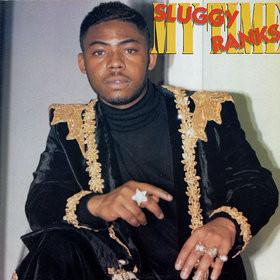 Sluggy Ranks - My Time