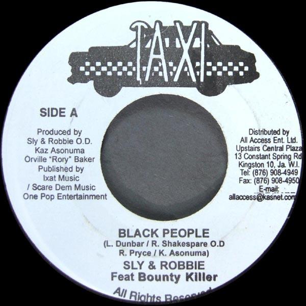 Sly & Robbie, Bounty Killer, The Taxi Gang - Black People / Moby Dick Instrumental