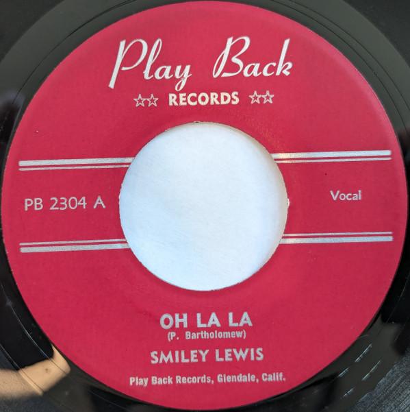 Smiley Lewis - Oh La La / Too Many Drivers