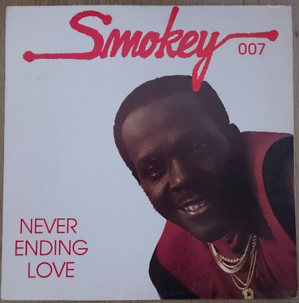 Smokey 007 - Never Ending Love
