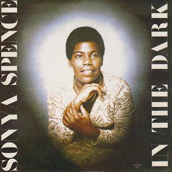Sonya Spence - In The Dark