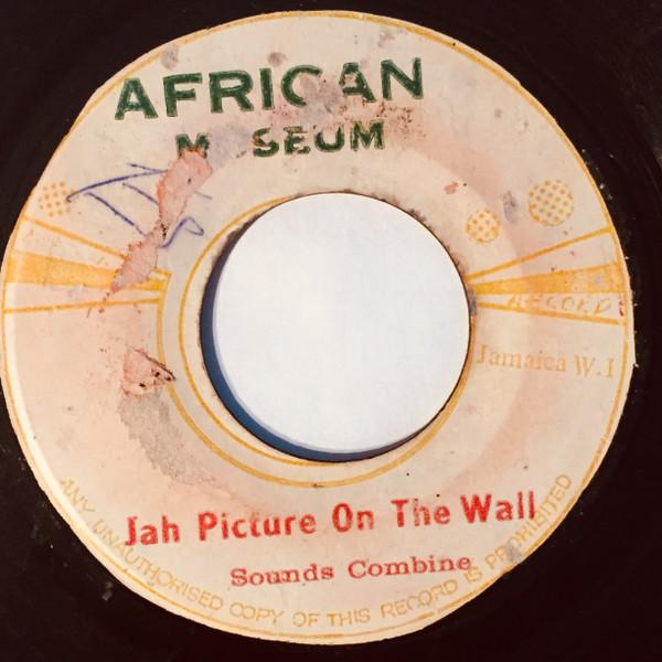 Sounds Combine - Jah Picture On The Wall