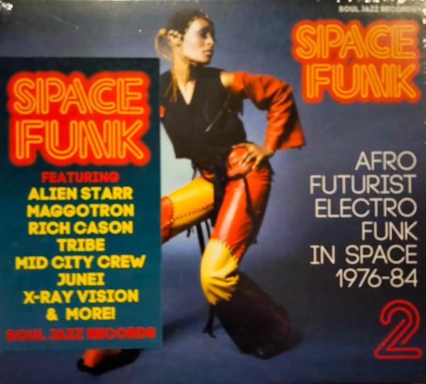  - Space Funk 2 (Afro Futurist Electro Funk In Space 1976-84)