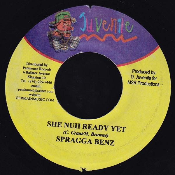 Spragga Benz - She Nuh Ready Yet