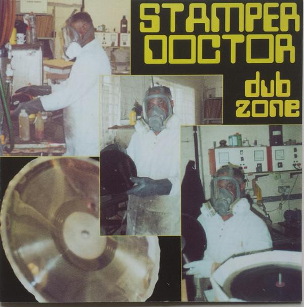 Stamper Doctor - Dub Zone