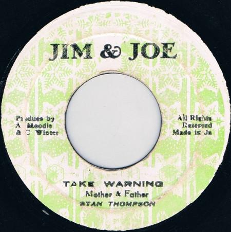 Stan Thompson - Take Warning Mother & Father