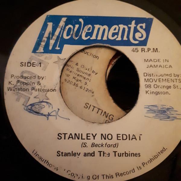 Stanley And The Turbines - Stanley No Ediat
