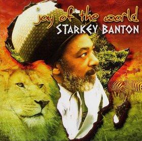 Starkey Banton - Joy Of The World