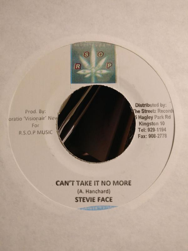 Stevie Face - Can't Take It No More