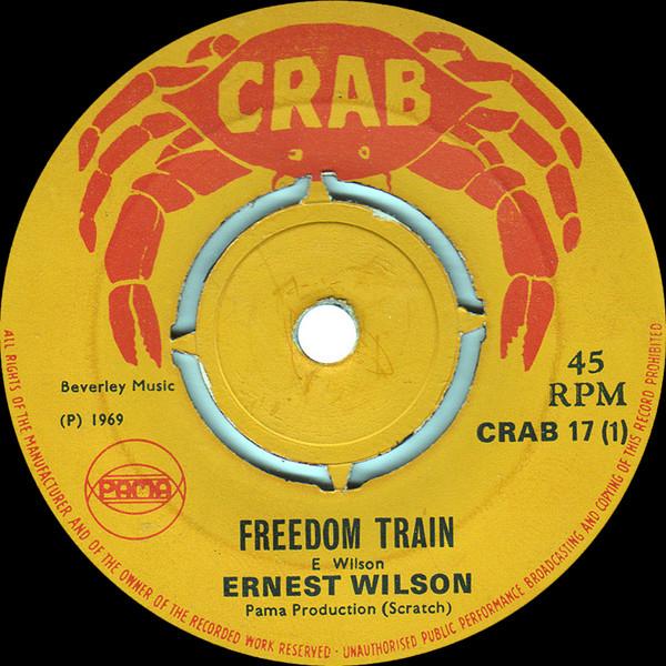 Stranger Cole, Ernest Wilson - Freedom Train / You Should Never Have Come
