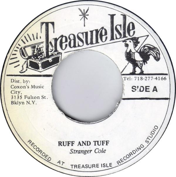 Stranger Cole, Stranger & Patsy - Ruff And Tuff / When You Call My Name