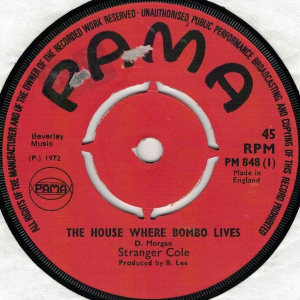 Stranger Cole - The House Where Bombo Lives