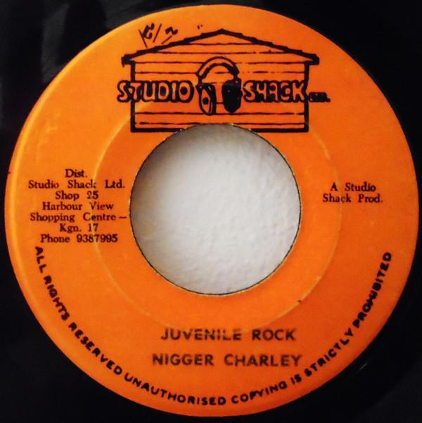 Studio Shack All Stars, Nigger Charley - Juvenile Rock