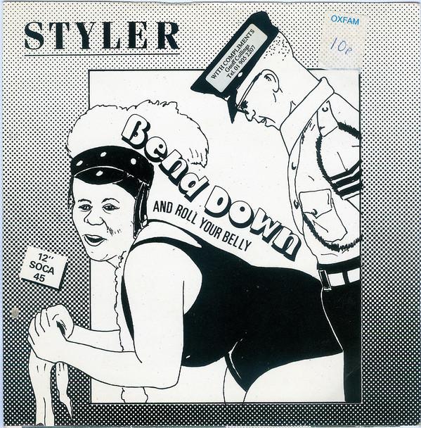 Styler (3) - Bend Down (And Roll Your Belly)