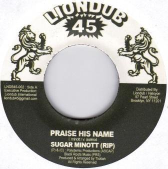 Sugar Minott, Ticklah - Praise His Name / Dub His Name