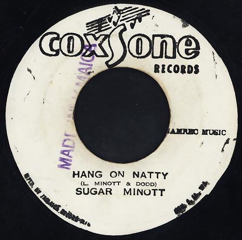 Sugar Minott - Hang On Natty