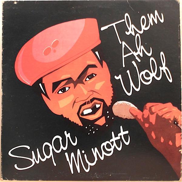 Sugar Minott - Them Ah Wolf