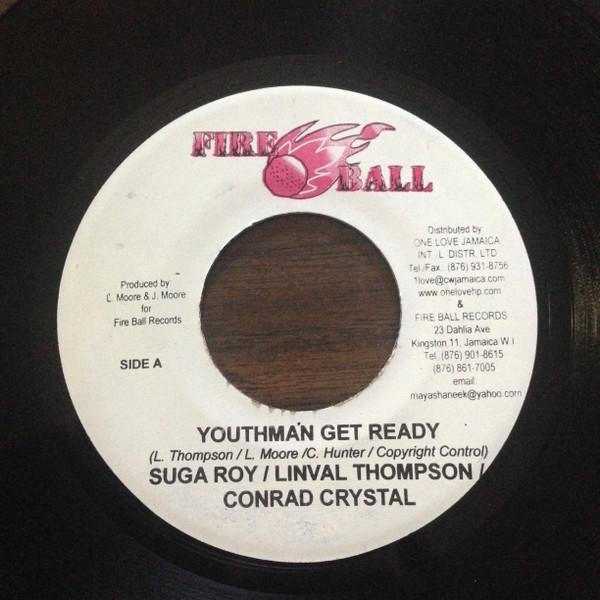 Sugar Roy, Conrad Crystal, Linval Thompson - Youthman Get Ready