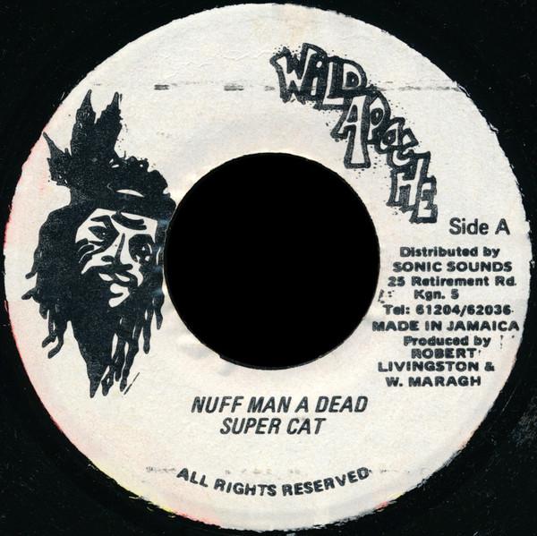 Super Cat (2) - Nuff Man A Dead