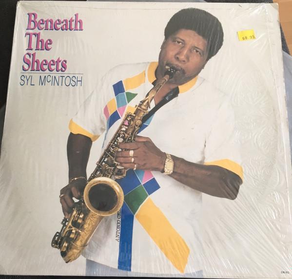 Syl McIntosh - Beneath The Sheets