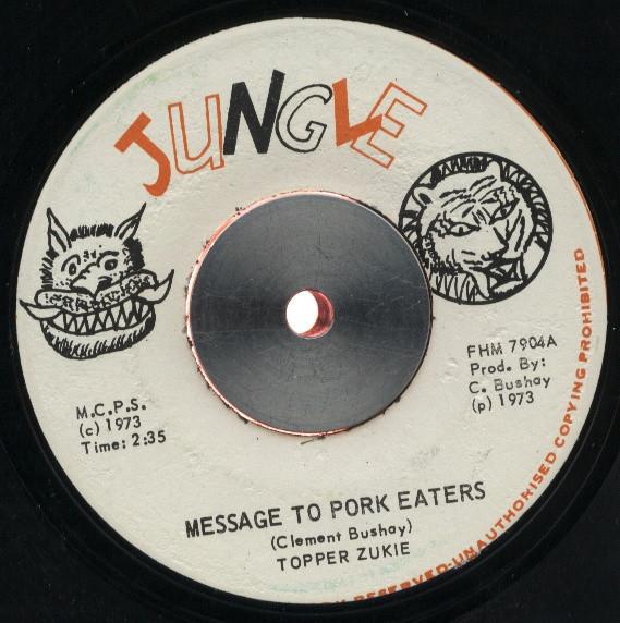Tapper Zukie - Message To Pork Eaters / Viego