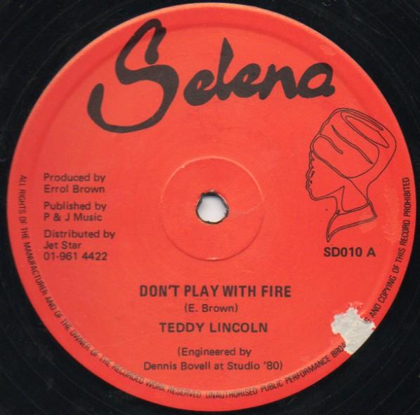 Teddy Lincoln - Don't Play With Fire