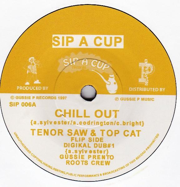 Tenor Saw, Top Cat - Chill Out