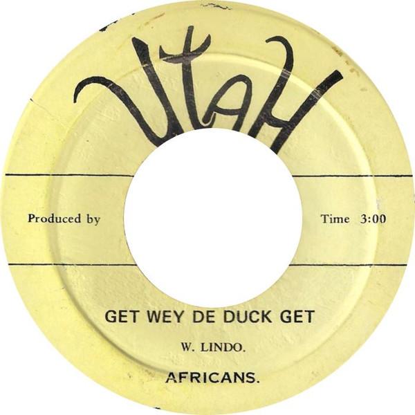 The Africans - Get Wey De Duck Get