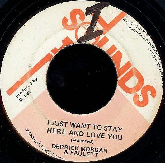The Aggrovators, Derrick & Paulette - I Just Want To Stay Here And Love You