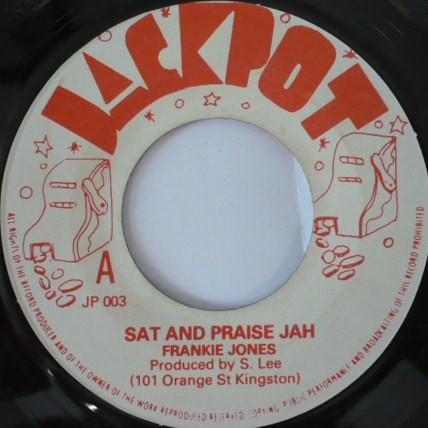The Aggrovators, Frankie Jones (2) - Sat And Praise Jah