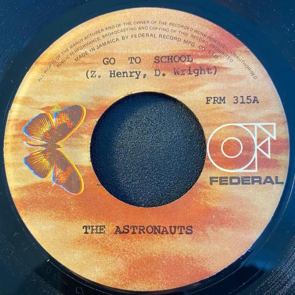 The Astronauts - Go To School