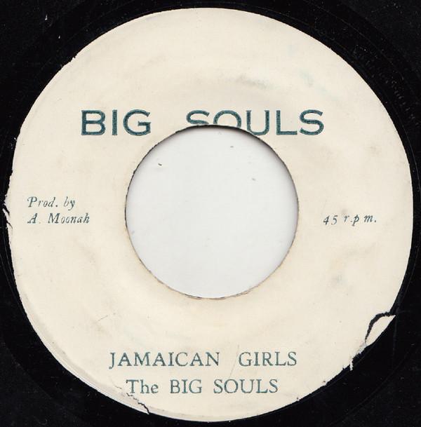 The Big Souls - Jamaican Girls