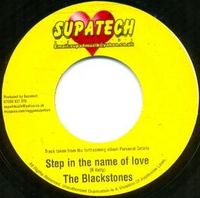 The Blackstones - Step in The Name Of Love / Heat In The Streets