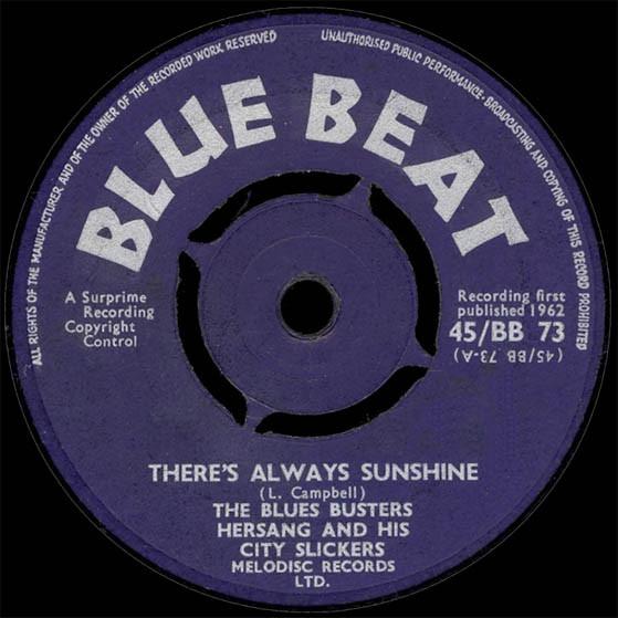 The Blues Busters, Herman Sang, The City Slickers - There's Always Sunshine / You Had It All Wrong