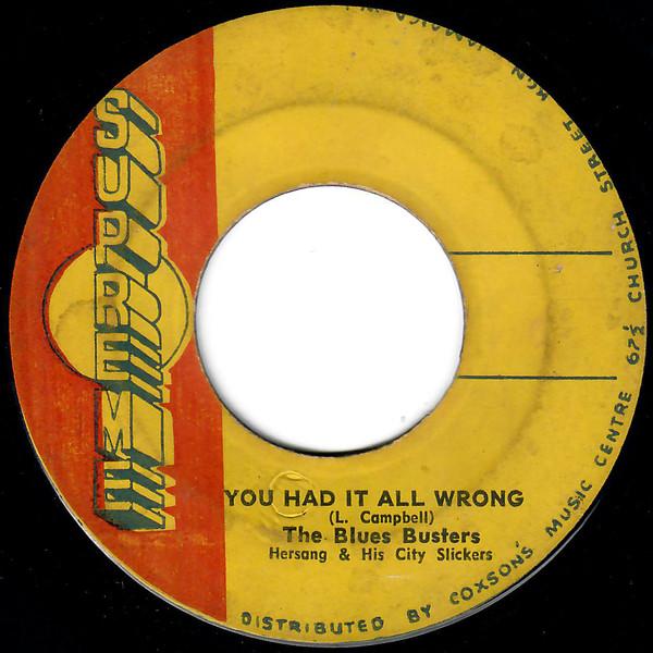 The Blues Busters, Hersang And His City Slickers - You Had It All Wrong / There's Always Sunshine