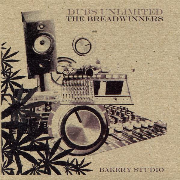 The Breadwinners - Dubs Unlimited