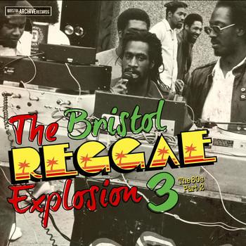  - The Bristol Reggae Explosion 3 - The 80s Part 2